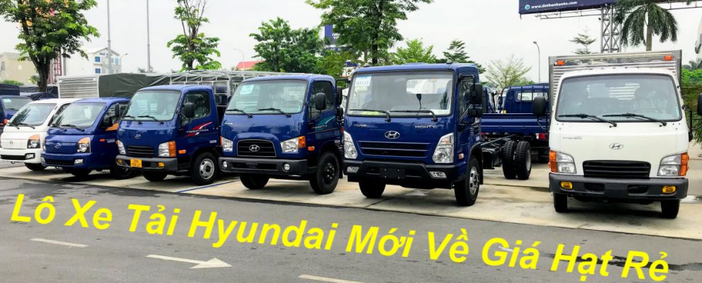 Bảng Giá Xe Tải Hyundai Năm 2020